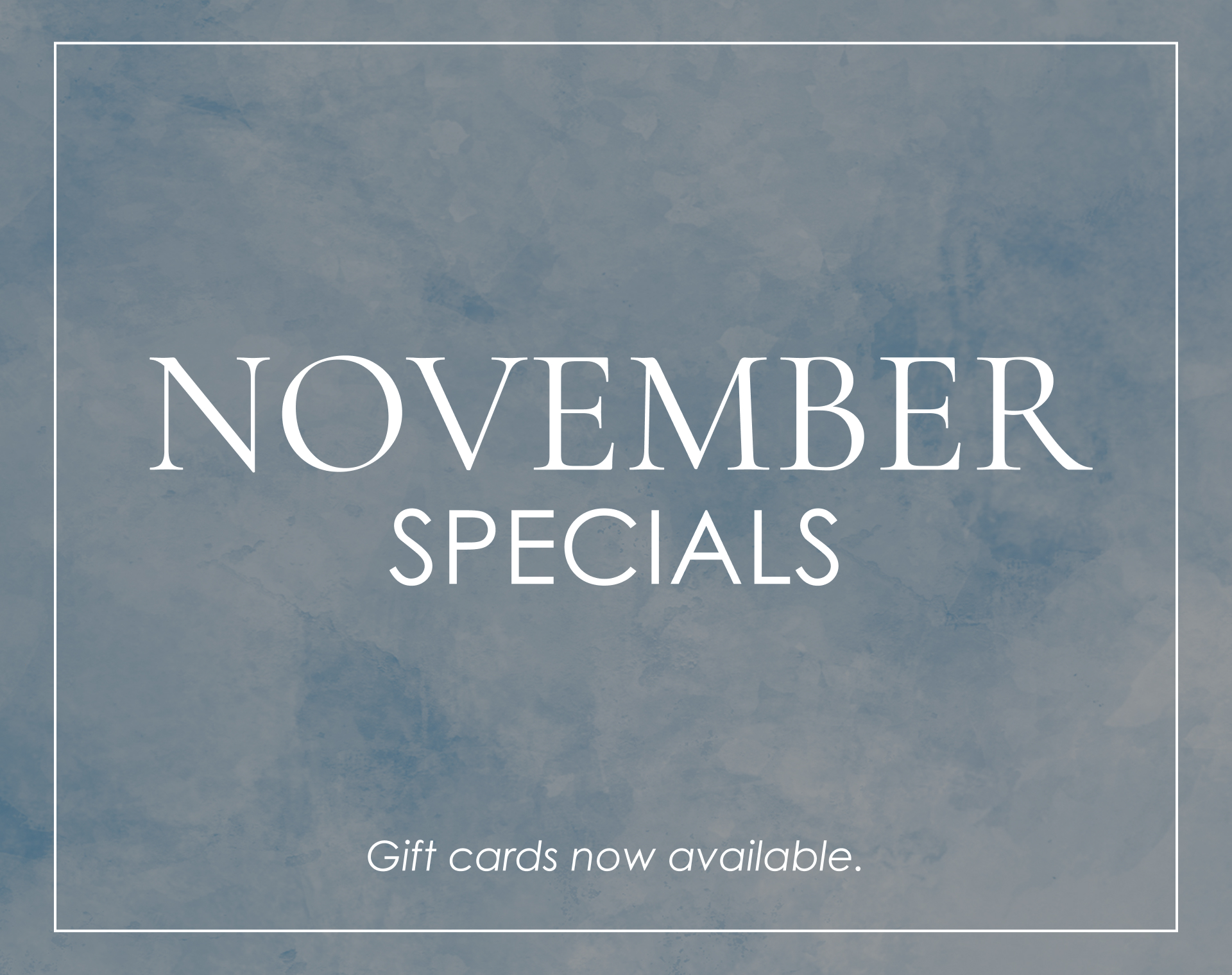 November Specials